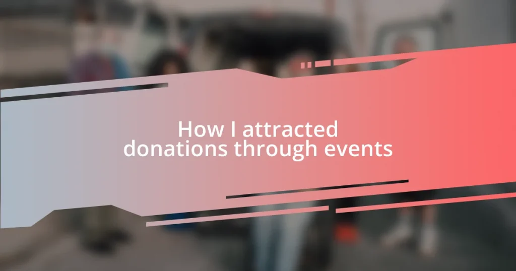 How I attracted donations through events