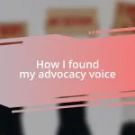 How I found my advocacy voice