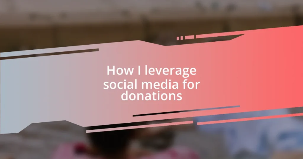 How I leverage social media for donations