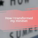 How I transformed my mindset