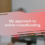My approach to online crowdfunding