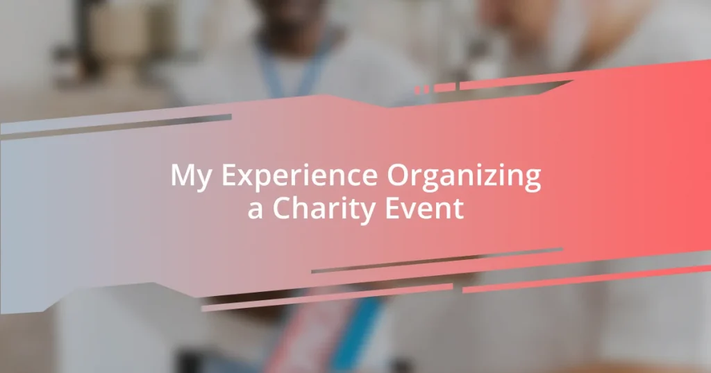 My Experience Organizing a Charity Event