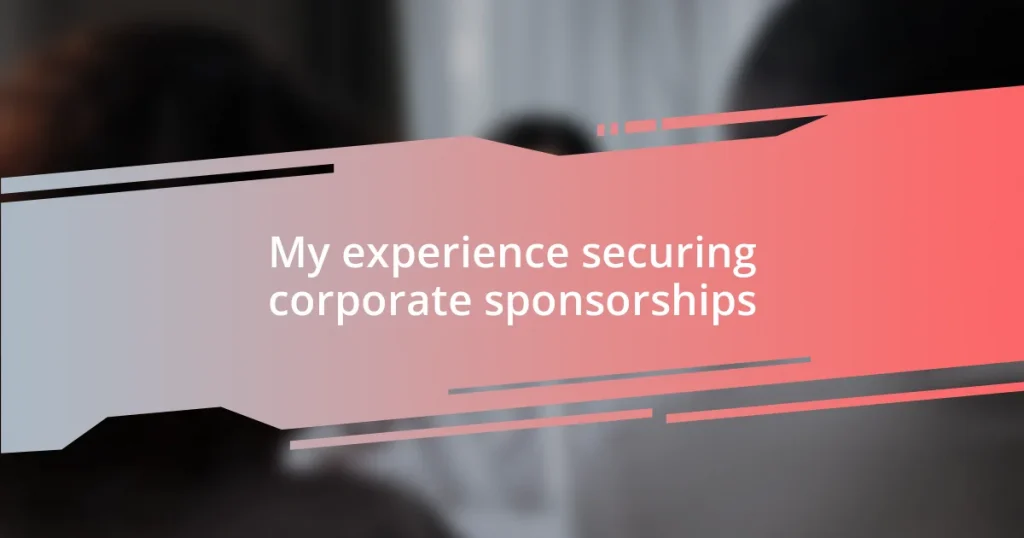 My experience securing corporate sponsorships