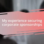 My experience securing corporate sponsorships