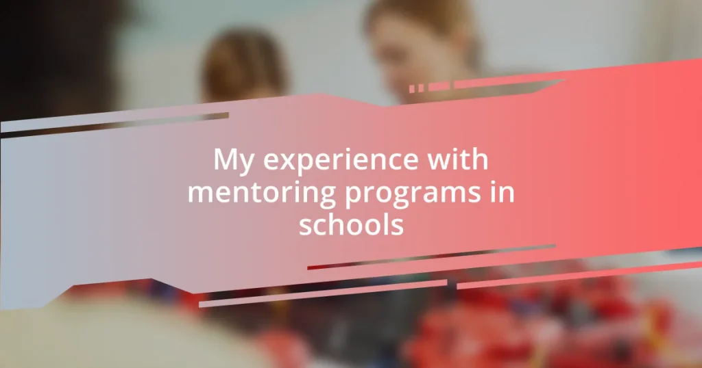 My experience with mentoring programs in schools