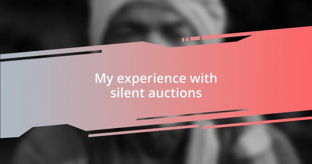 My experience with silent auctions