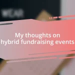 My thoughts on hybrid fundraising events