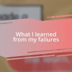 What I learned from my failures