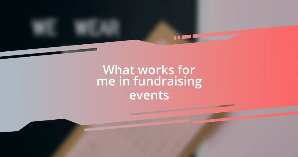 What works for me in fundraising events