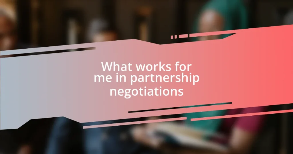 What works for me in partnership negotiations